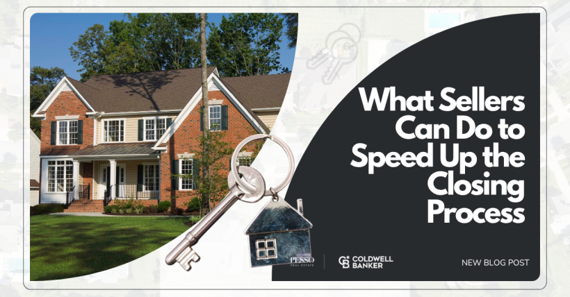 What Sellers Can Do to Speed Up the Closing Process
